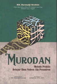 Murodan : metode praktis belajar ilmu nahwu ala pesantren