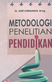 Metodologi Penelitian Pendidikan