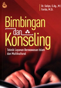 Bimbingan & Konseling : Teknik Layanan Berwawasan Islam dan Multikultural