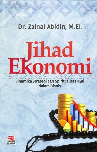 Jihad ekonomi: dinamika, strategi, dan spiritualitas kyai dalam bisnis