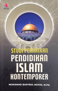 Studi pemikiran pendidikan Islam kontemporer