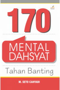 170 Mental Dahsyat : Tahan Banting