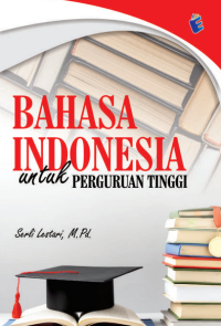 BAHASA INDONESIA UNTUK PERGURUAN TINGGI