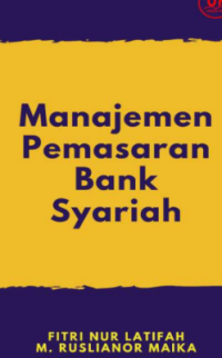 Buku Ajar Manajemen Pemasraan Bank Syariah