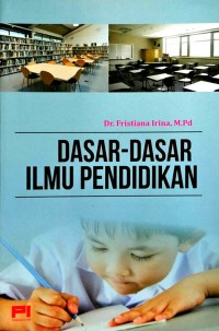 Dasar-dasar ilmu pendidikan