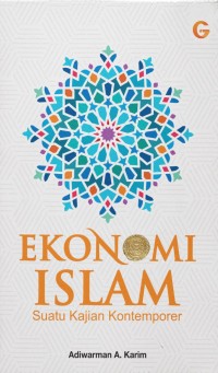 Ekonomi Islam : Suatu Kajian Kontemporer