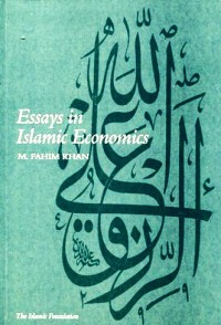 Essays in Islamic Economics