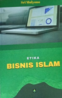 Etika Bisnis Islam