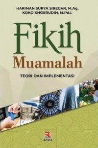 Fikih Muamalah : Teori dan Implementasi