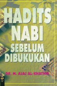 Hadits Nabi Sebelum Dibukukan