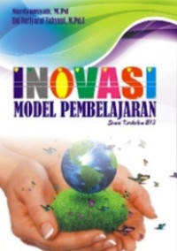 Inovasi Model Pembelajaran : Sesuai Kurikulum 2013