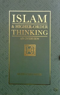 Islam & higher order thinking : an overview