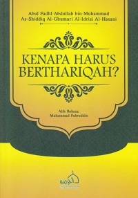 Kenapa Harus Berthariqah?