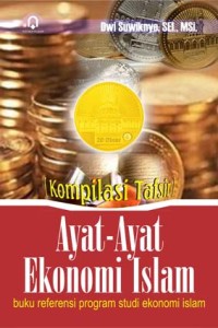 Kompilasi tafsir ayat-ayat ekonomi Islam