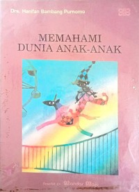 Memahami dunia anak-anak