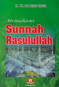 Memahami Sunnah Rasulullah