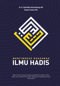 Menyingkap Khazanah Ilmu Hadis