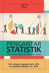 Pengantar Statistik : Untuk Berbagai Bidang Ilmu