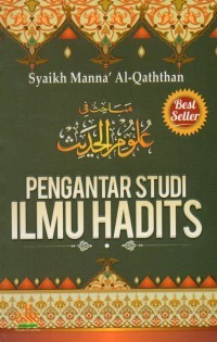 Pengantar Studi Ilmu Hadist