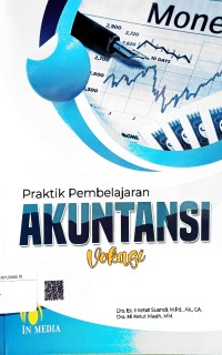 Praktik pembelajaran akuntansi vokasi