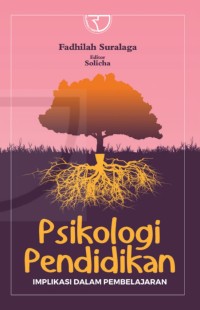 Psikologi Pendidikan : Implikasi dalam Pembelajaran