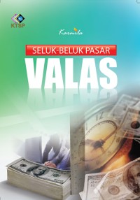 Seluk-beluk pasar valas