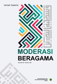 Tafsir Tematik : Moderasi Beragama