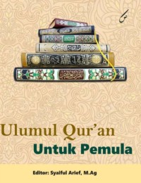 ULUMUL QUR’AN UNTUK PEMULA