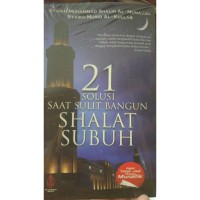 21 Solusi Saat Sulit Bangun Shalat Subuh