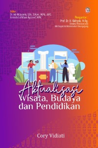 Aktualisasi Wisata, Budaya dan Pendidikan