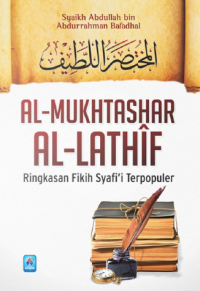 Al-Mukhtashar Al-Lathif Ringkasan Fikih Syafi'i Terpopuler