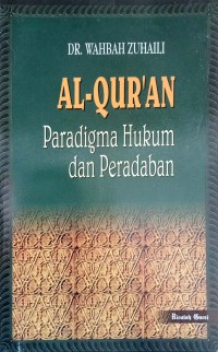 Al-Qur'an : paradigma hukum dan peradaban