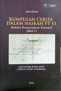 Alih Aksara Kumpulan Cerita Dalam Naskah VT 11