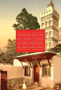 an Explanation of the Bayquni poem in hadith terminology