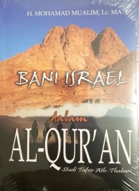 Bani Israel dalam Al-Qur\'an: studi tafsir ath-Thabari