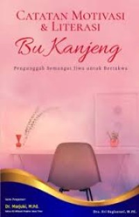 Catatan Motivasi & Literasi Bu Kanjeng