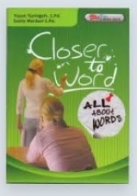 Closer To Word
