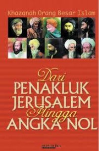 Dari Penakluk Jerusalem Hingga Angka Nol