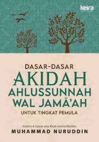 Dasar Dasar Akidah Ahlussunnah Wal Jamaah