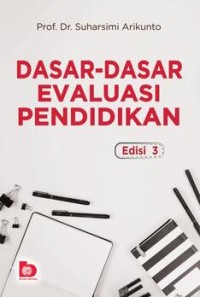 Dasar-Dasar Evaluasi Pendidikan