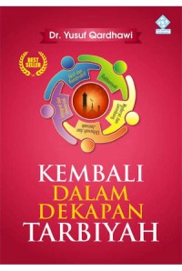 Kembali Dalam Dekapan Tarbiyah