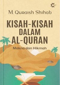 Kisah - Kisah Dalam Al-Qur'an