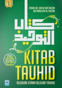 Kitab Tauhid; Rujukan Utama Belajar Tauhid Jilid 1