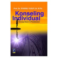 Image of Konseling Individual (Konsep Dasar & Pendekatan)