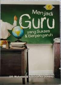 Menjadi Guru Yang Sukses dan Berpengaruh