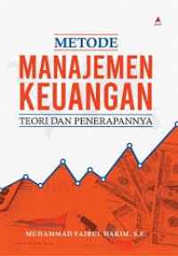 Image of Metode Manajemen Keuangan (Teori dan Penerapannya)