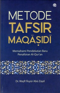 Metode Tafsir Maqasidi