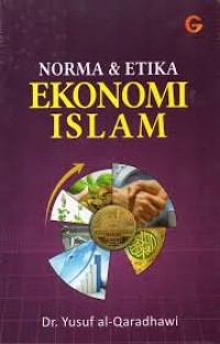 Image of Norma & Etika Ekonomi Islam