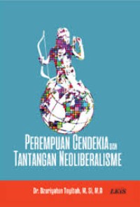 Perempuan Cendekia Dan Tantangan Neoliberalisme