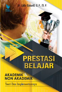 Prestasi Belajar Akademik & Non Akademik